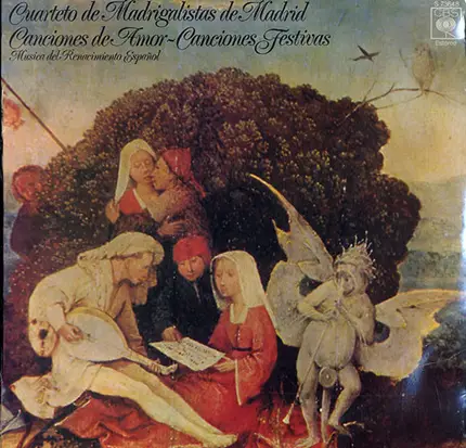 Cuarteto De Madrigalistas De Madrid - Canciones De Amor, Canciones Festivas: Musica Del Renacimiento Español