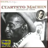 Cuarteto Machín - Desvelo De Amor