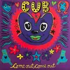 7inch Vinyl Single - Cub - Come Out, Come Out - pink, yellow & blue pressing