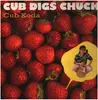 LP - Cub Koda - Cub Digs Chuck