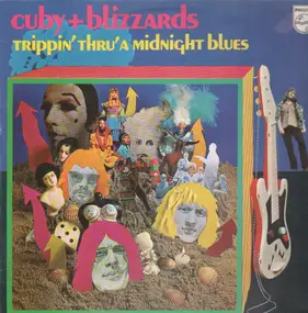 Cuby & The Blizzards - Trippin' Thru' A Midnight Blues