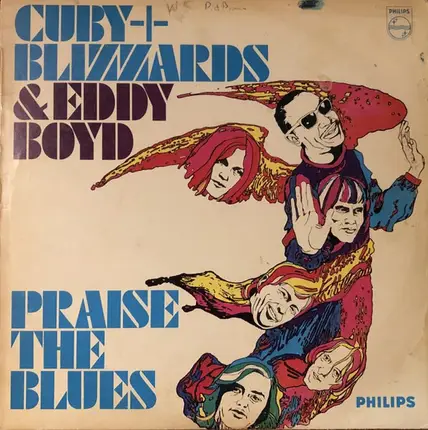 Cuby + Blizzards & Eddie Boyd - Praise the Blues