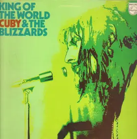 Cuby & The Blizzards - King of the World