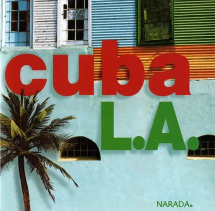 Cuba L.A. - Cuba L.A.