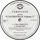 12inch Vinyl Single - Cuban Cuts - Castrotrax Volume 1