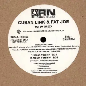 Cuban Link & Fat Joe - Why Me?