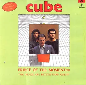 The Cube - Prince Of The Moment