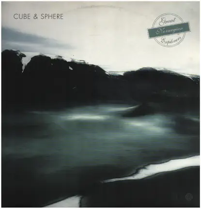 Cube & Sphere - Great Norwegian Explorers