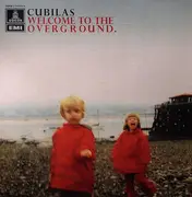 12inch Vinyl Single - Cubilas - Welcome To The Overground