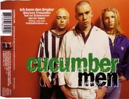 Cucumber Men - Ich Kenn Den Bruder Dessen Freundin Hat Ne Schwester Deren Vater Früher Mal Sein Fußballtrainer War