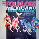 LP - Cuco Sanchez - Folklore Mexicano - Mono