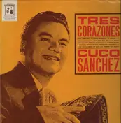 Cuco Sanchez - Tres Corazones