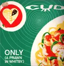 12inch Vinyl Single - Cud - Only (A Prawn In Whitby)