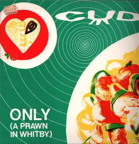 Cud - Only (A Prawn In Whitby)