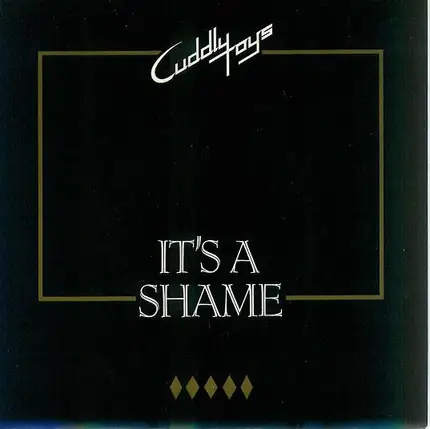 Cuddly Toys - It's A Shame