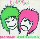 7inch Vinyl Single - Cuddly Toys - Madman / Join The Girls