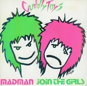 Cuddly Toys - Madman / Join The Girls