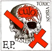 Cülo - Toxic Vision E.P.