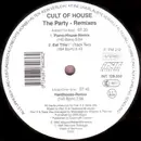 12inch Vinyl Single - Cult Of House - The Party (Remixes)
