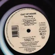Cult Of House - The Party