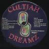 12inch Vinyl Single - Cultjah Dreamz - 2 Loves / Diz Is How We Roll / Let's Get Bent / Keep It On Da Hush