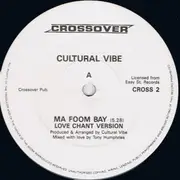 12inch Vinyl Single - Cultural Vibe - Ma Foom Bay