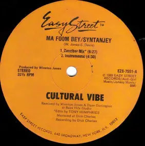 cultural vibe - Ma Foom Bey/Syntanjey