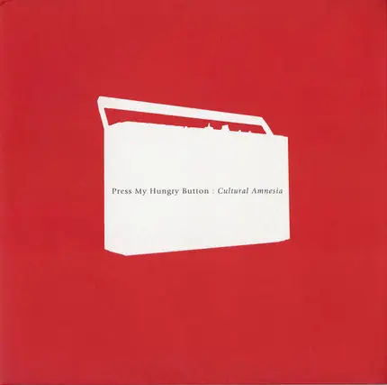 Cultural Amnesia - Press My Hungry Button