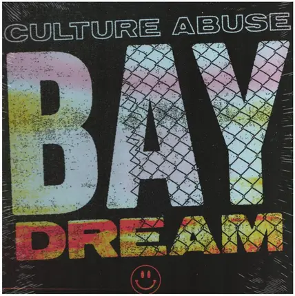 Culture Abuse - Bay Dream