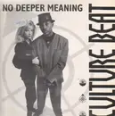 12inch Vinyl Single - Culture Beat - No Deeper Meaning