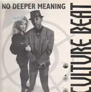 Culture Beat Featuring Lana E. And Jay Supreme - No Deeper Meaning