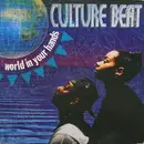 12inch Vinyl Single - Culture Beat - World In Your Hands
