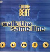 Culture Beat - Walk The Same Line