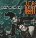 12inch Vinyl Single - Culture Beat - Crying In The Rain
