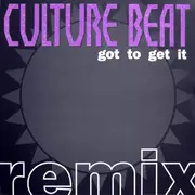 2 x 12inch Vinyl Single - Culture Beat - Got To Get It (Remix)