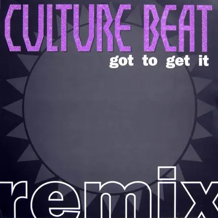 Culture Beat - Got To Get It