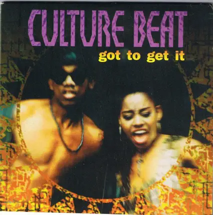 Culture Beat - Got To Get It