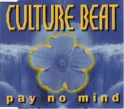CD Single - Culture Beat - Pay No Mind