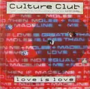 7inch Vinyl Single - Culture Club - Love Is Love