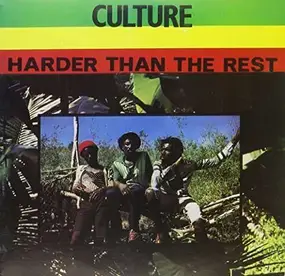 Culture - Harder The The Rest