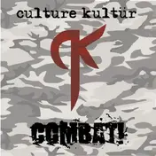 culture kultur - Combat