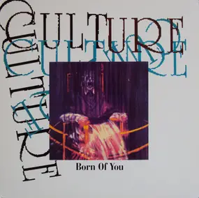 Culture - Born of You