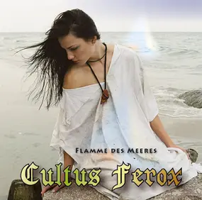 Cultus Ferox - Flamme Des Meeres