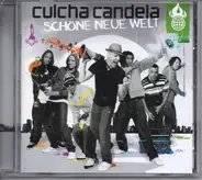 Culcha Candela - Schöne Neue Welt