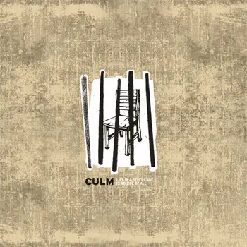 Culm - Life In A Steel Cage Is No Life At All