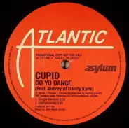 Cupid Feat. Aubrey O'Day - Do Yo Dance