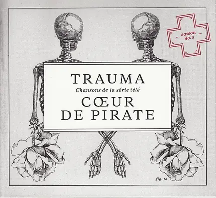 Cœur De Pirate - Trauma