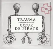 CD - Cœur De Pirate - Trauma