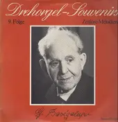 Curt Baum - Drehorgel-Souvenirs - 9. Folge - Zeitlose Melodien