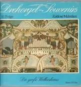 Curt Baum - Drehorgel-Souvenirs Folge 10 - Zeitlose Melodien